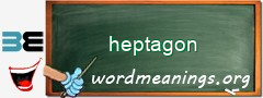 WordMeaning blackboard for heptagon